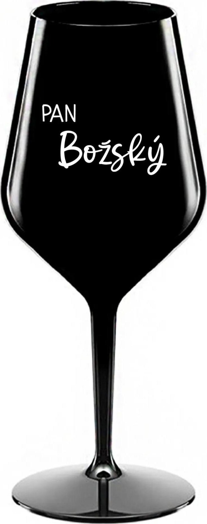 PAN BOŽSKÝ - černá nerozbitná sklenice na víno 470 ml
