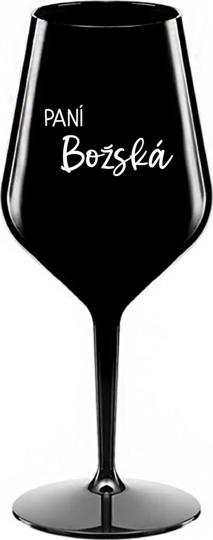 PANÍ BOŽSKÁ - černá nerozbitná sklenice na víno 470 ml